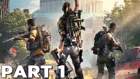 THE DIVISION 2 Walkthrough Gameplay Part 1 .